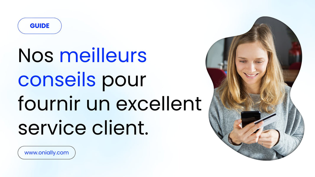 Meilleurs conseils pour avoir un bon service client sav