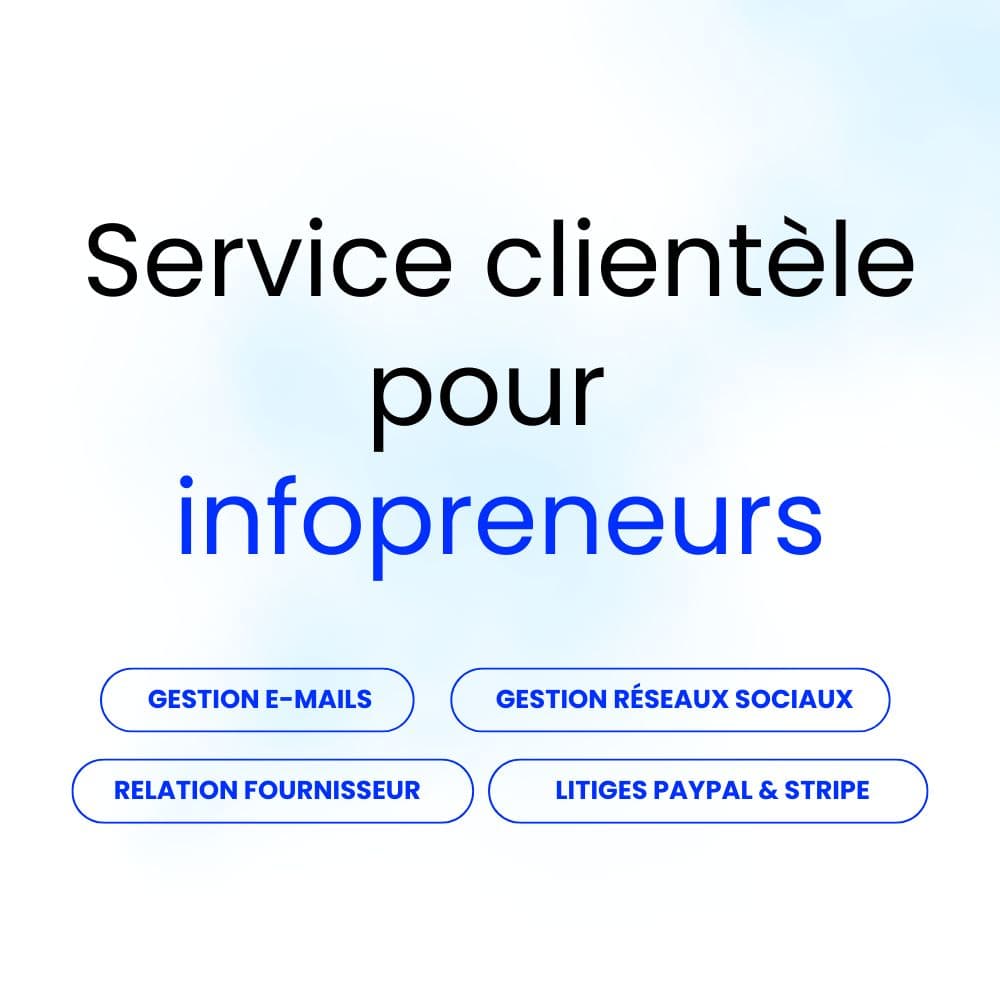 Service client pour infopreneur